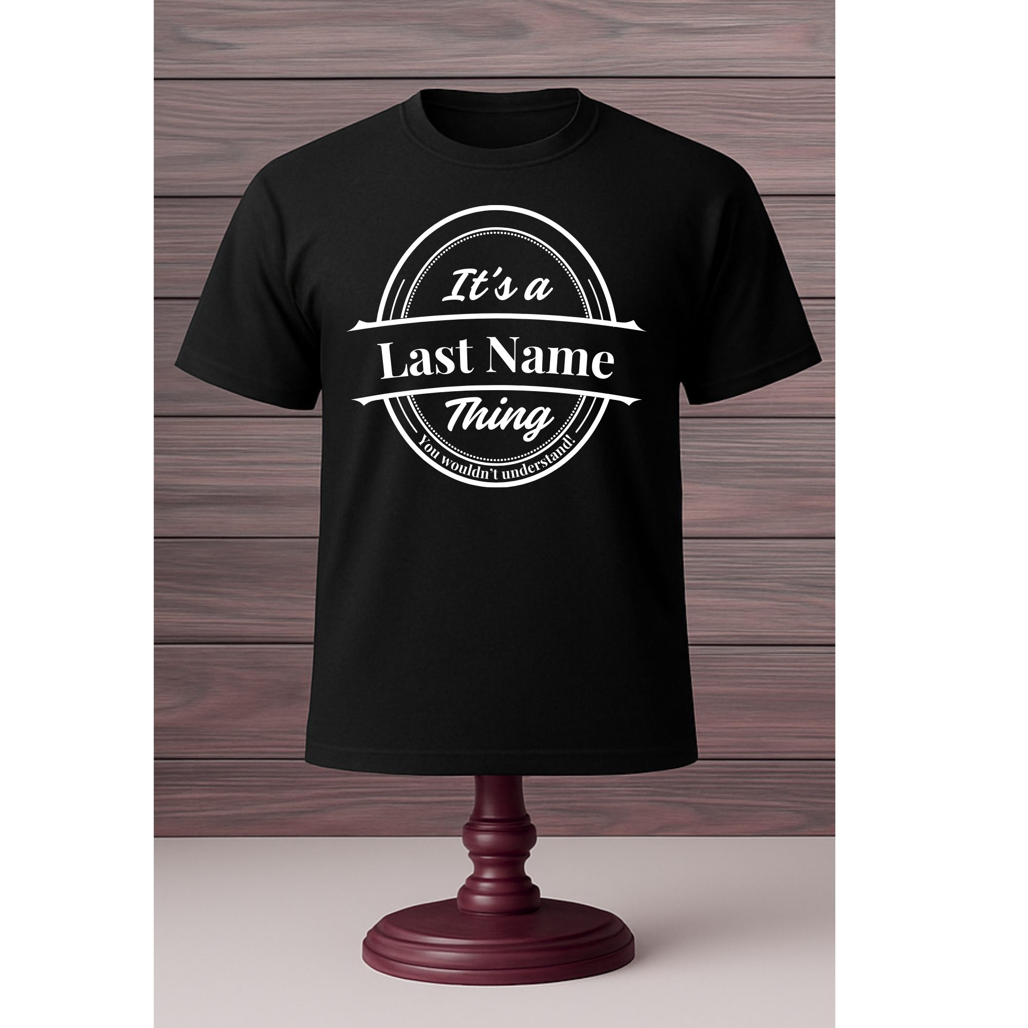 Last Name T-Shirt